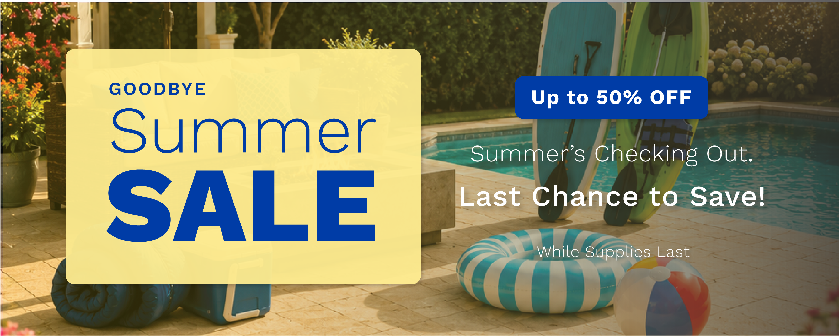 Goodbye Summer Clearance Event - Sept 4 to 7