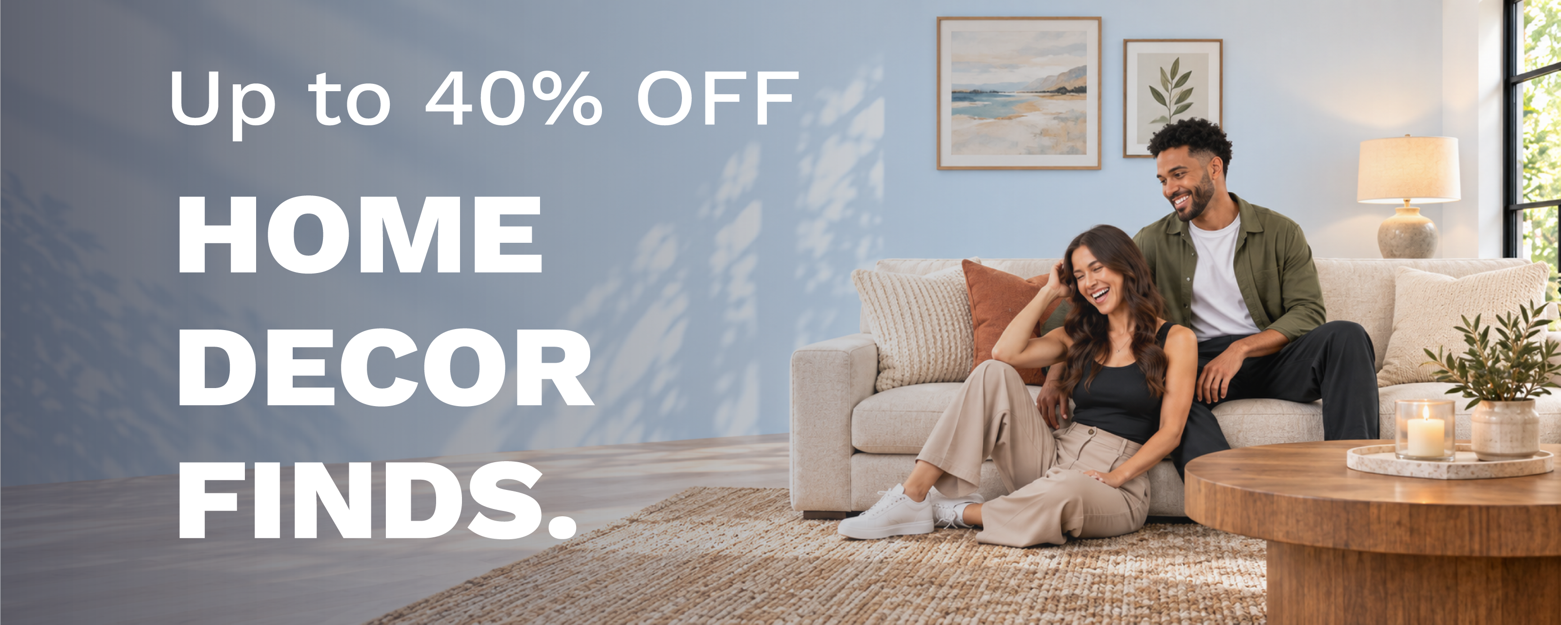 Up to 40% Off Home Decor Finds.