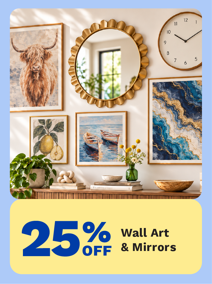 25% Off Wall Art & Mirrors